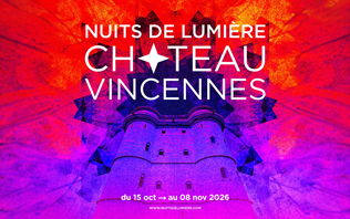 Nuits de Lumi&egrave;re au Ch&acirc;teau de Vincennes